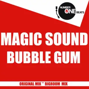 Bubble Gum (Big Room Mix)