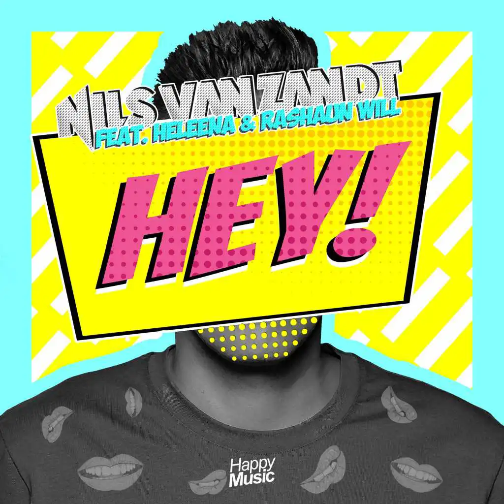 Hey ! (Extended Mix) [feat. Heleena & Rashaun Will]