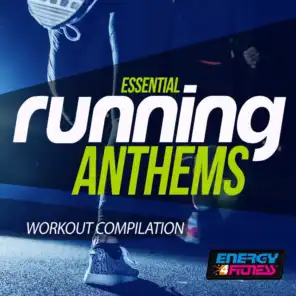 Essential Running Anthems Workout Compilation