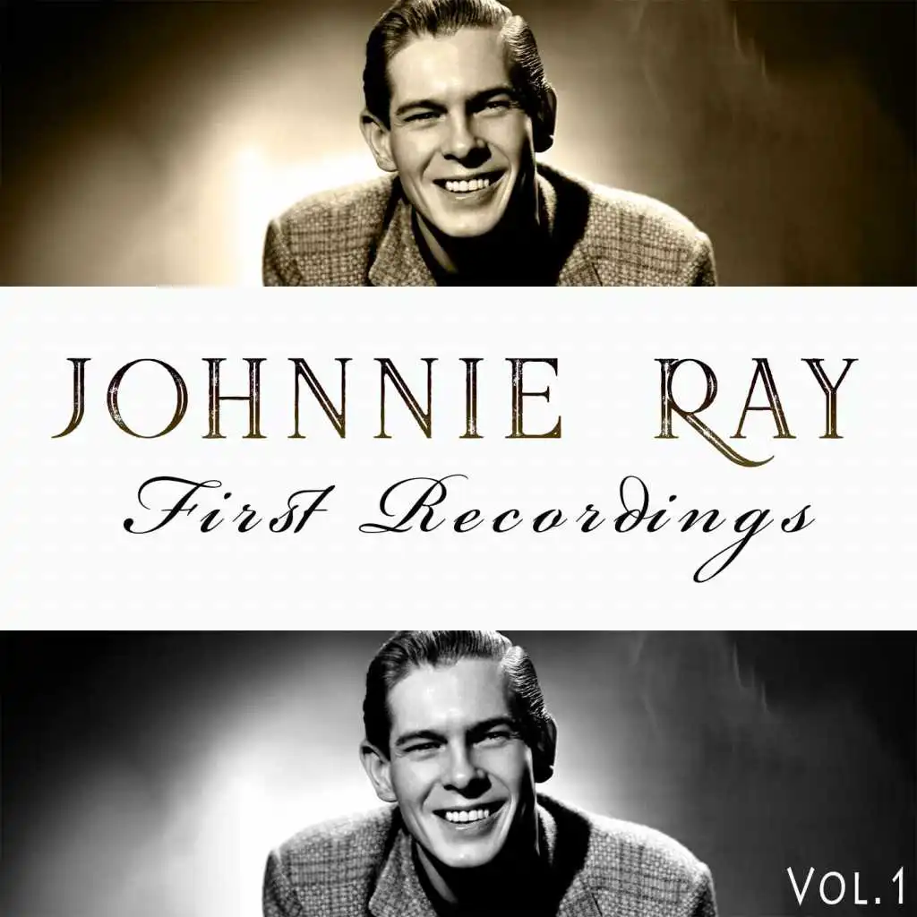 Johnnie Ray / First Recordings, Vol. 1