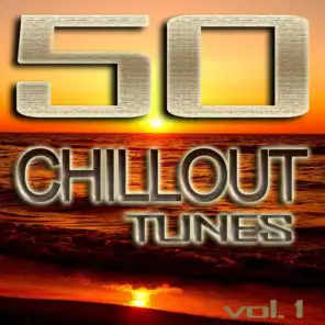 50 Chillout Tunes, Vol. 1 - Best of Ibiza Beach House Trance Summer Café Lounge & Ambient Classics
