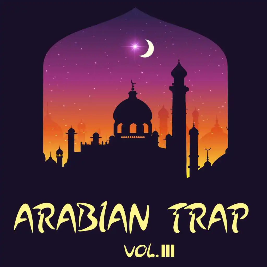 Arabian Trap Vol.3