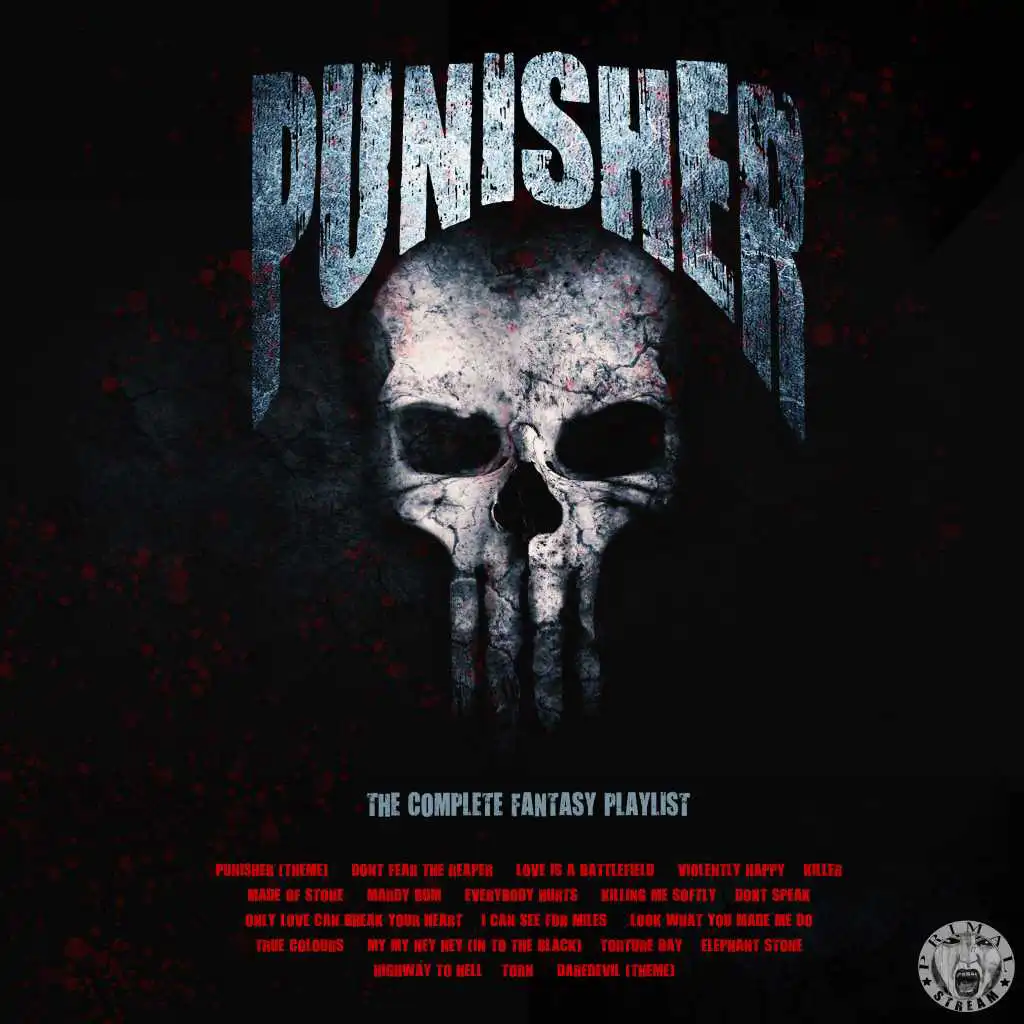 The Punisher - The Complete Fantasy Playlist