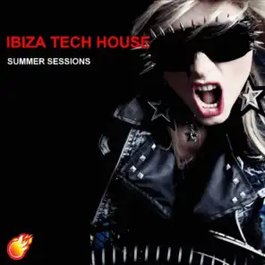 Ibiza Tech House Summer Sessions