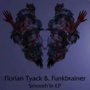 Florian Tyack & Funkbrainer