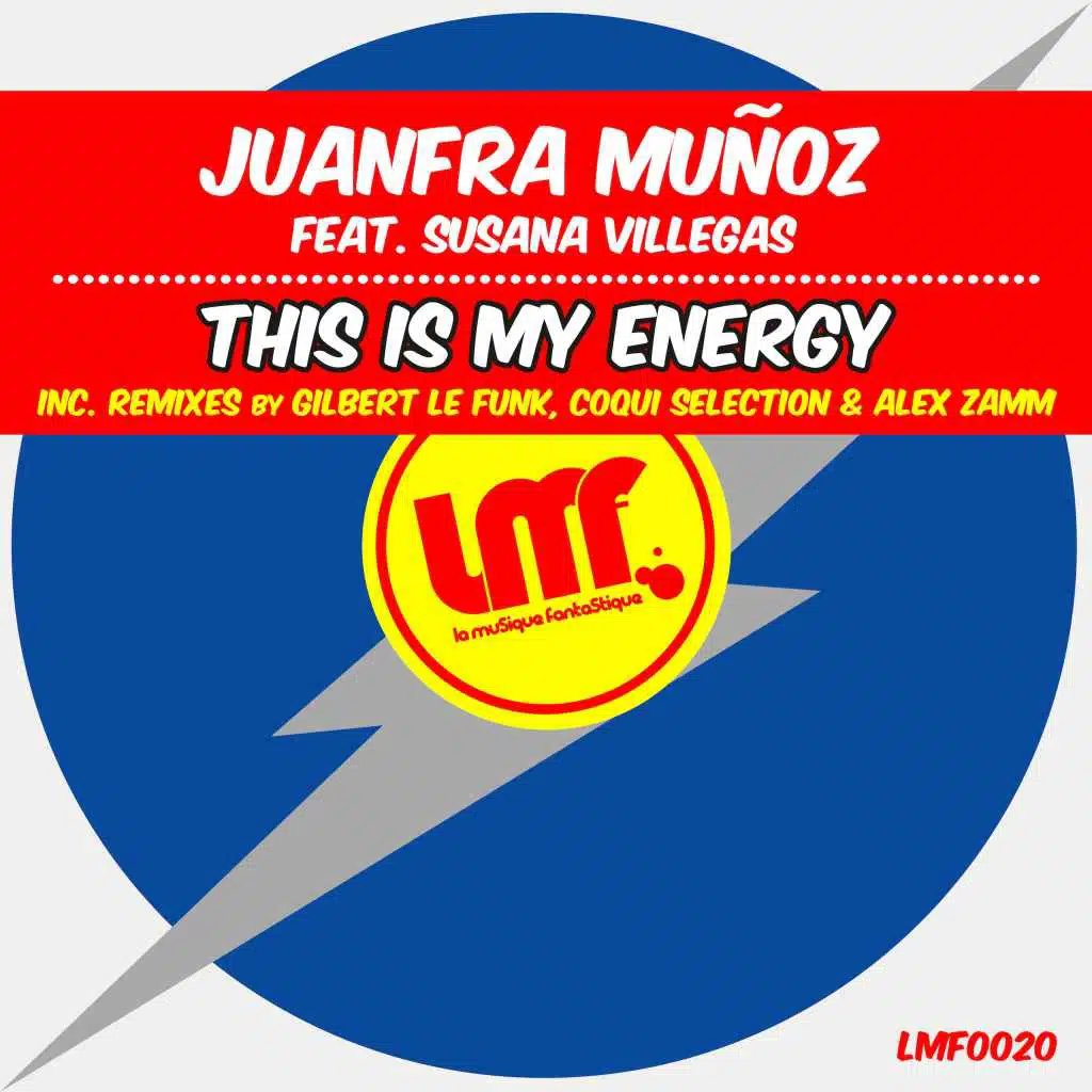 This Is My Energy (Gilbert Le Funk Remix) [feat. Susana Villegas]