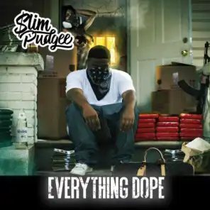 $lim Pudgee: Everything Dope