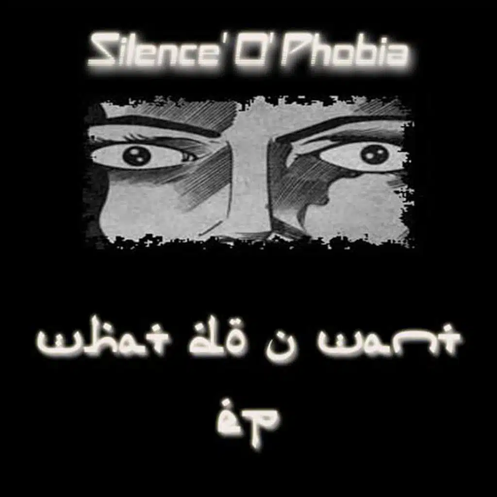 Silence 'O' Phobia