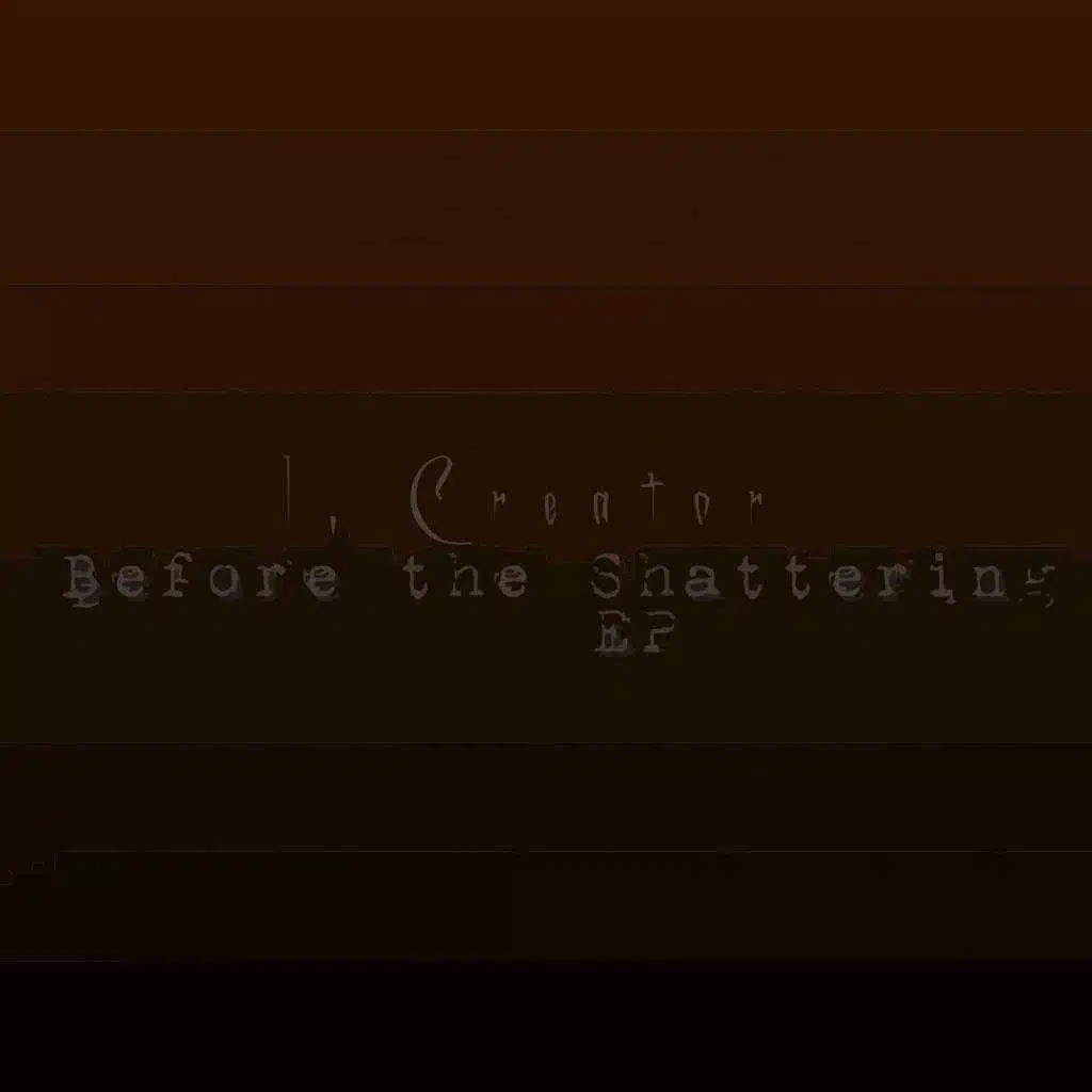 Before the Shattering - EP
