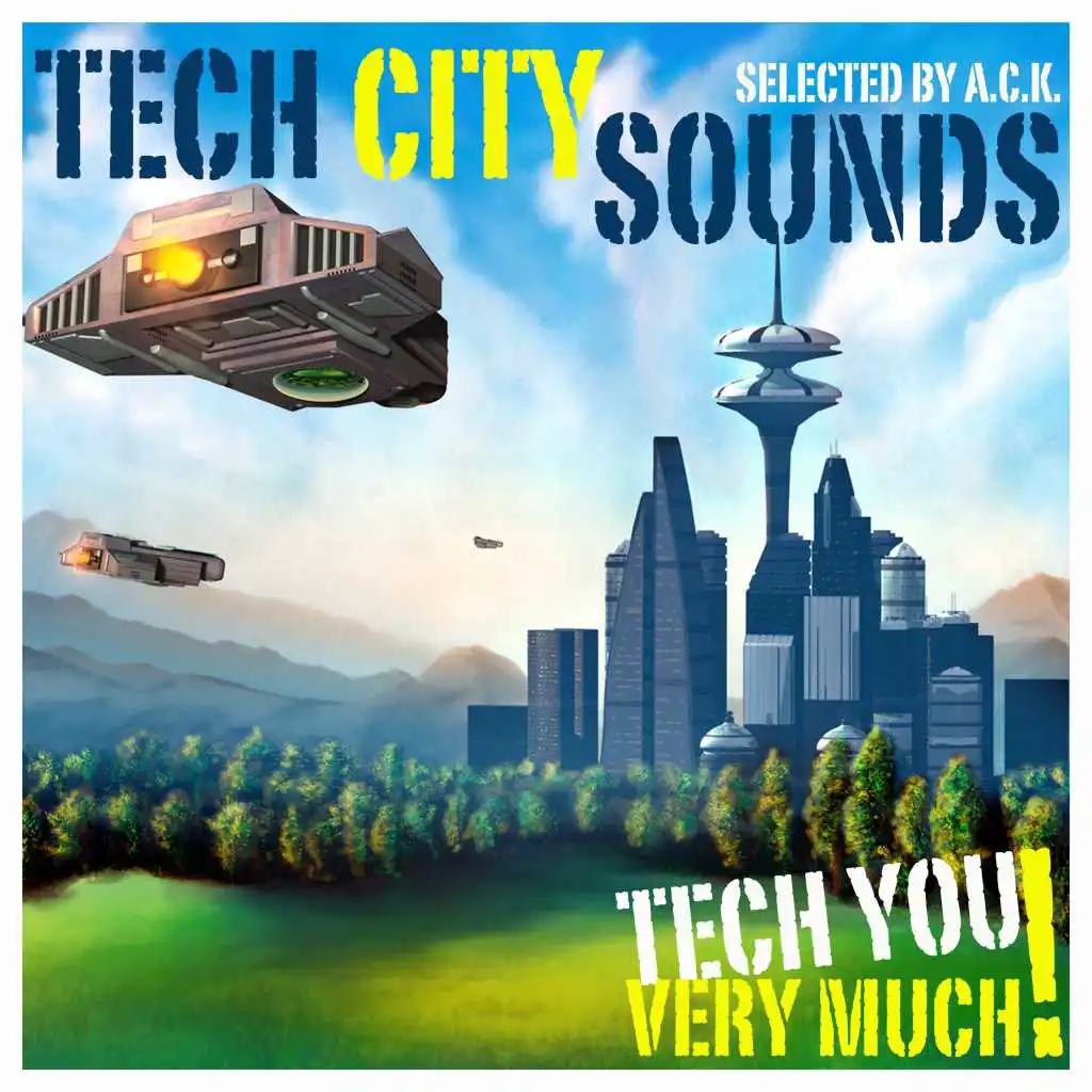 Tech City Sounds - Special Tech House Tracks (Selected By A.C.K.)