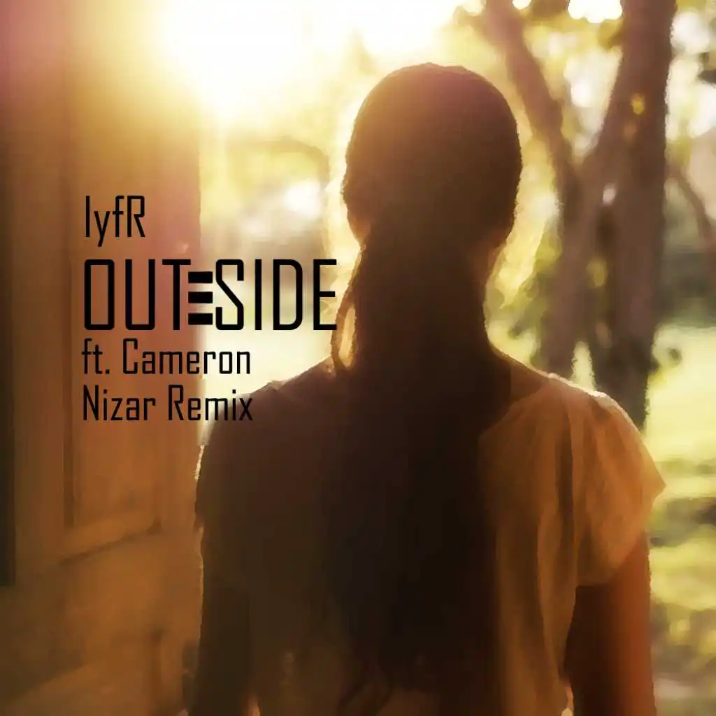 Outside (Remix Ft. Nizar)