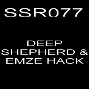 Deep Shepherd & Emze Hack