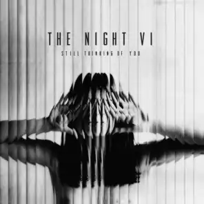 The Night VI