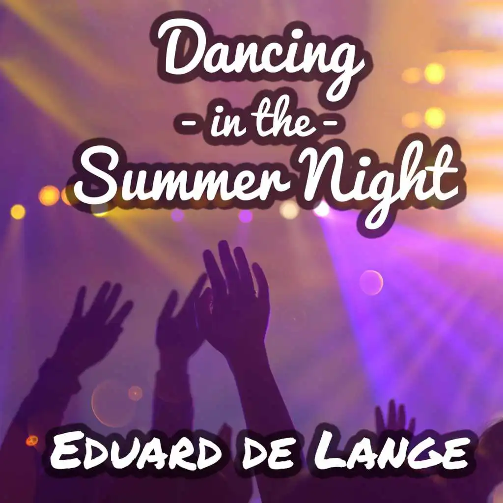 Dancing in the Summer Night