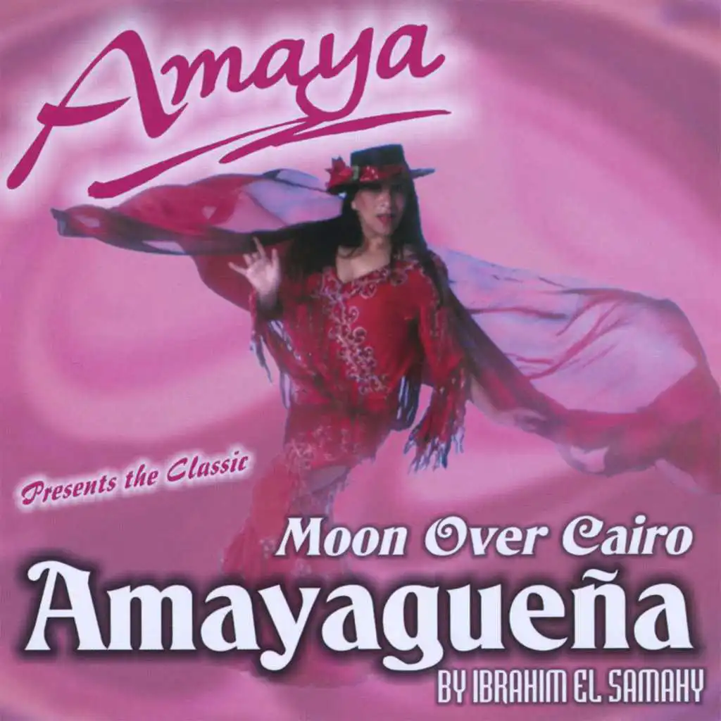 Amayaguena / Moon Over Cairo