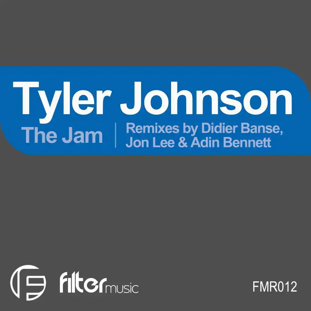 The Jam (JL's Getting Filthy With It Remix) [feat. Jon Lee]