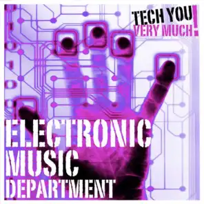 Electronic Music Department (Unmixed Tech House Tracks)