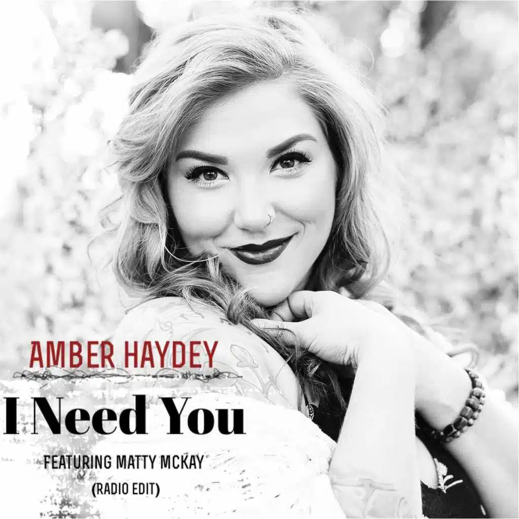 I Need You (Radio Edit) [feat. Matty McKay]
