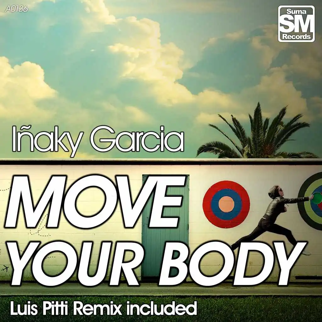 Move Your Body (Luis Pitti Remix)