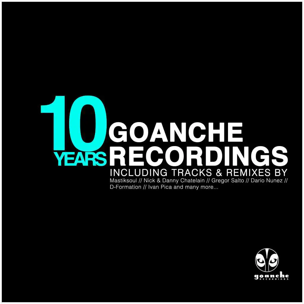 10 Years of Goanche