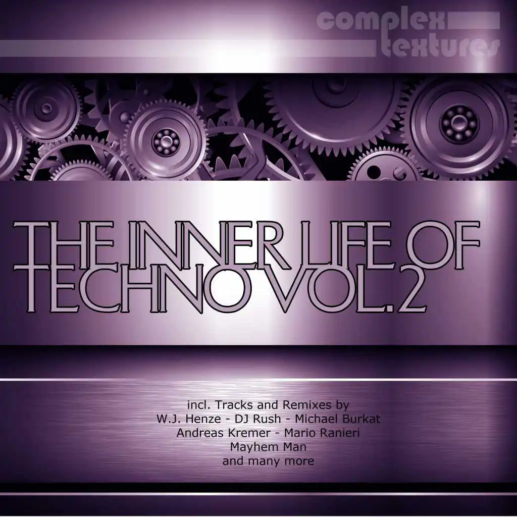 The Inner Life of Techno, Vol. 2