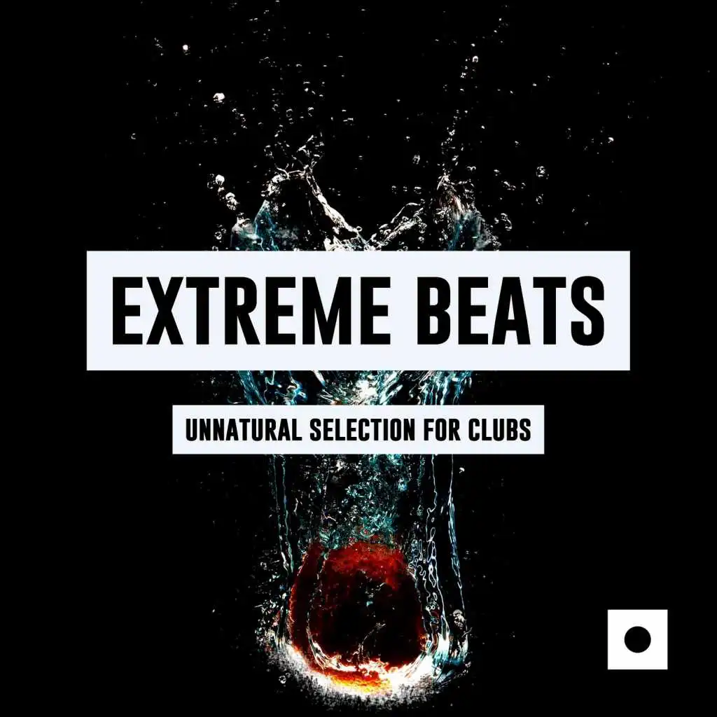 Extreme Beats (Unnatural Selection For Clubs)