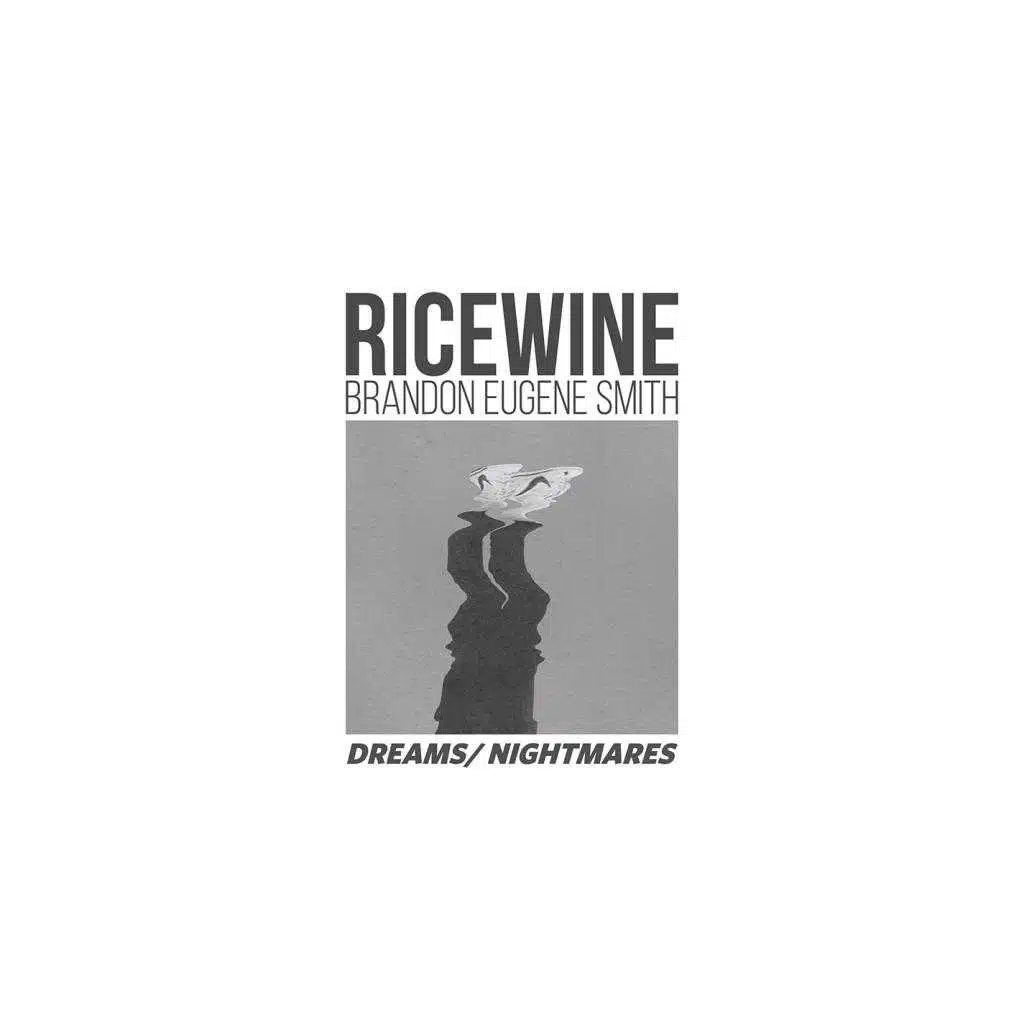 Ricewine & Brandon Eugene Smith