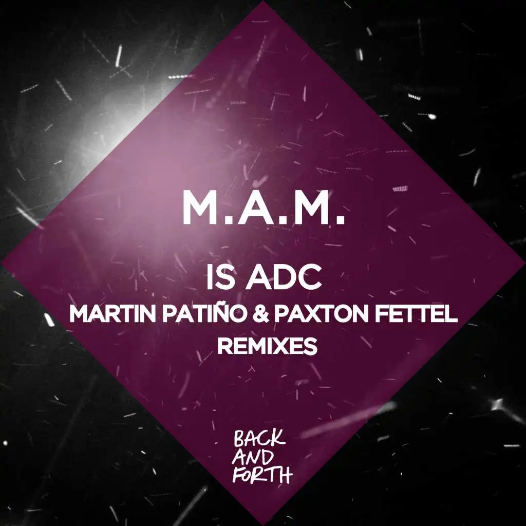 Is ADC (Martin Patino Remix)