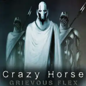 Grievous Flex (Crazy Horse Remix)