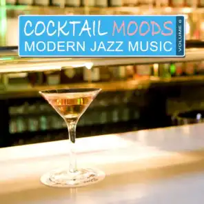 Cocktail Moods, Vol. 6 - Modern Jazz Music