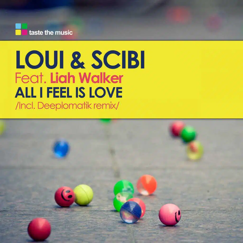 All I Feel Is Love (feat. Liah Walker)