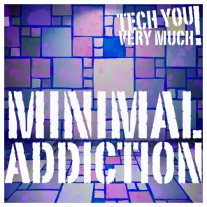 Minimal Addiction