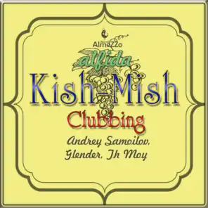 Kish-Mish (Glender Remix)