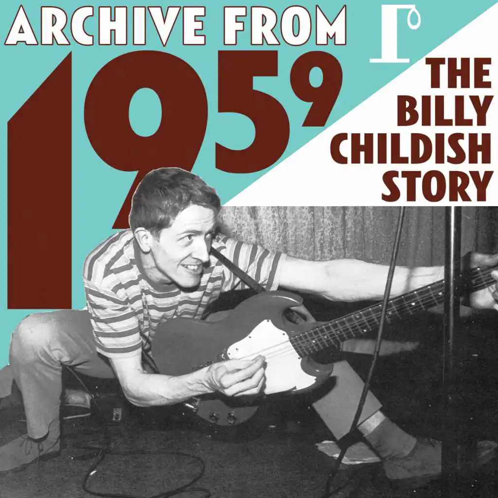 Archive From 1959 - The Billy Childish Story