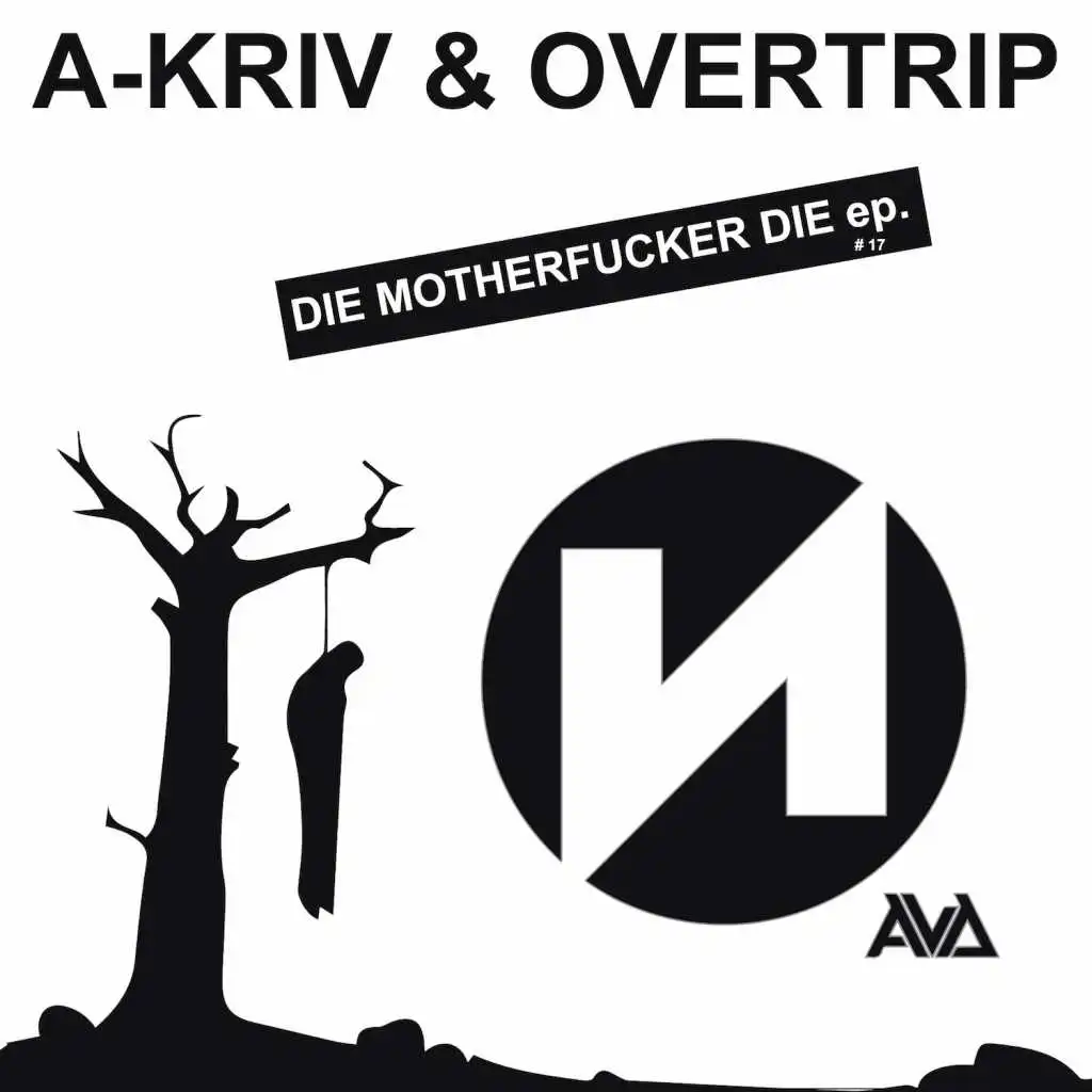 A-Kriv & Overtrip