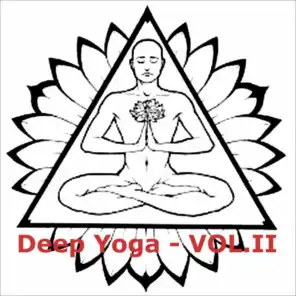 Deep Yoga, Vol. II