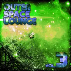 Outer Space Lounge, Vol. 3