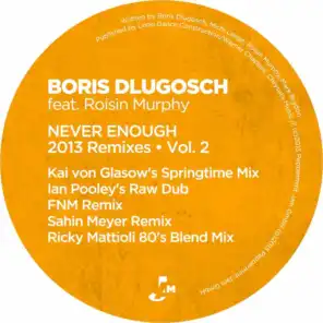 Never Enough (Ricky Mattioli 80's Blend Mix) [feat. Roisin Murphy]