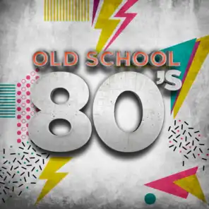 Old School 80's