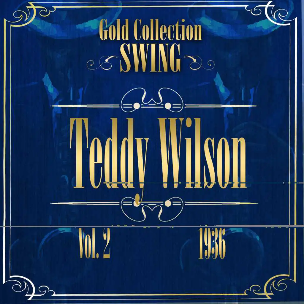 Swing Gold Collection (Teddy Wilson Vol.2 1936)
