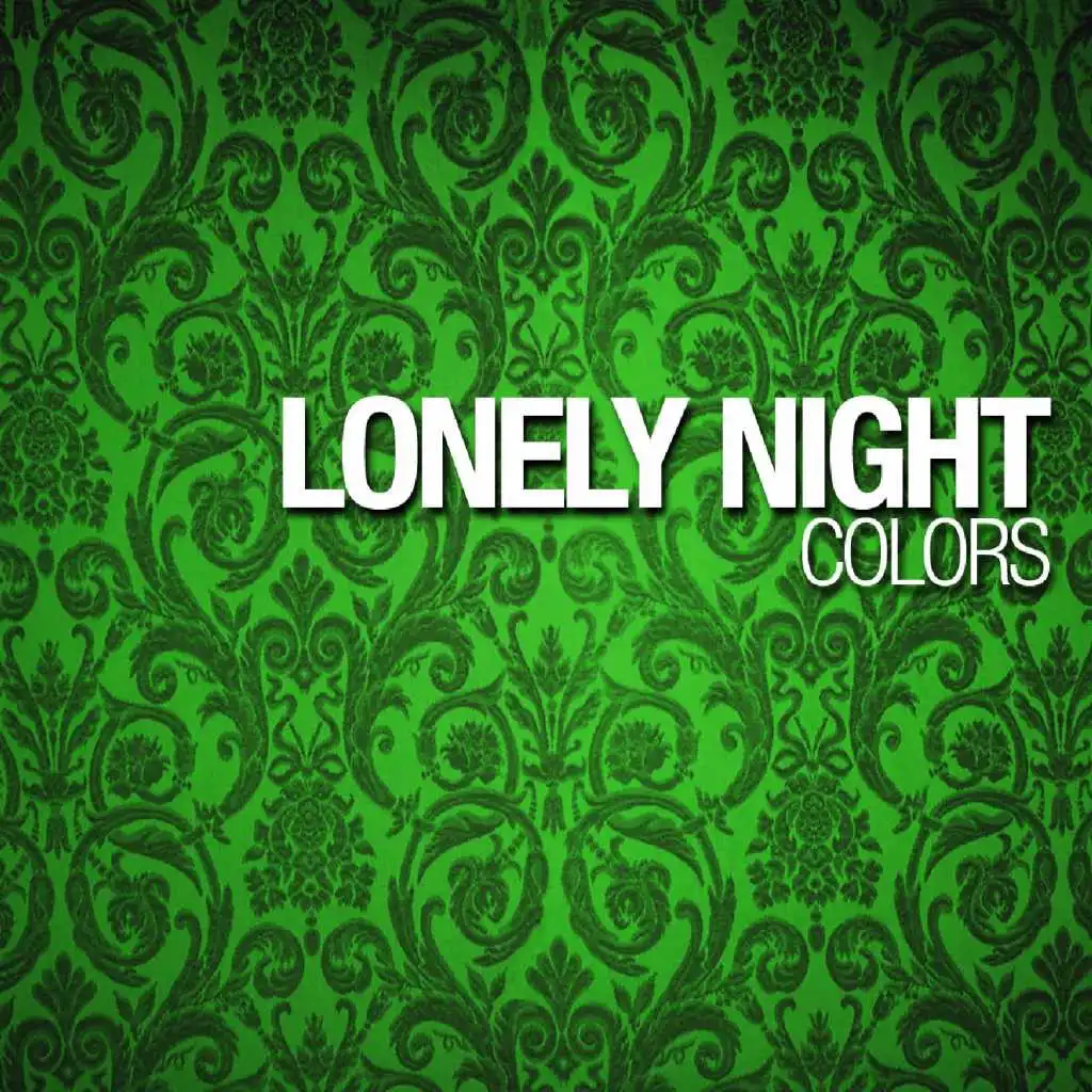 Lonely night (Technicolor Version)