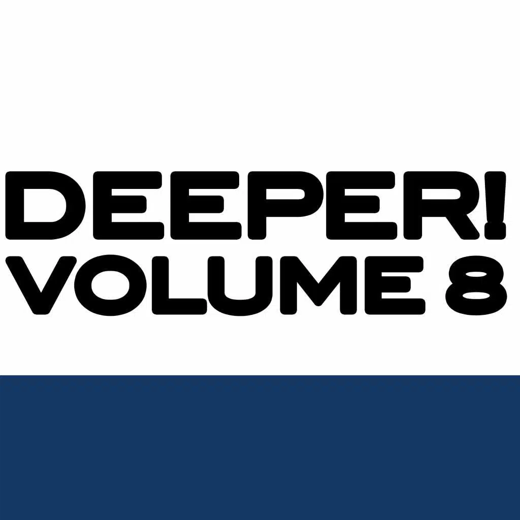 Deeper, Vol. 8