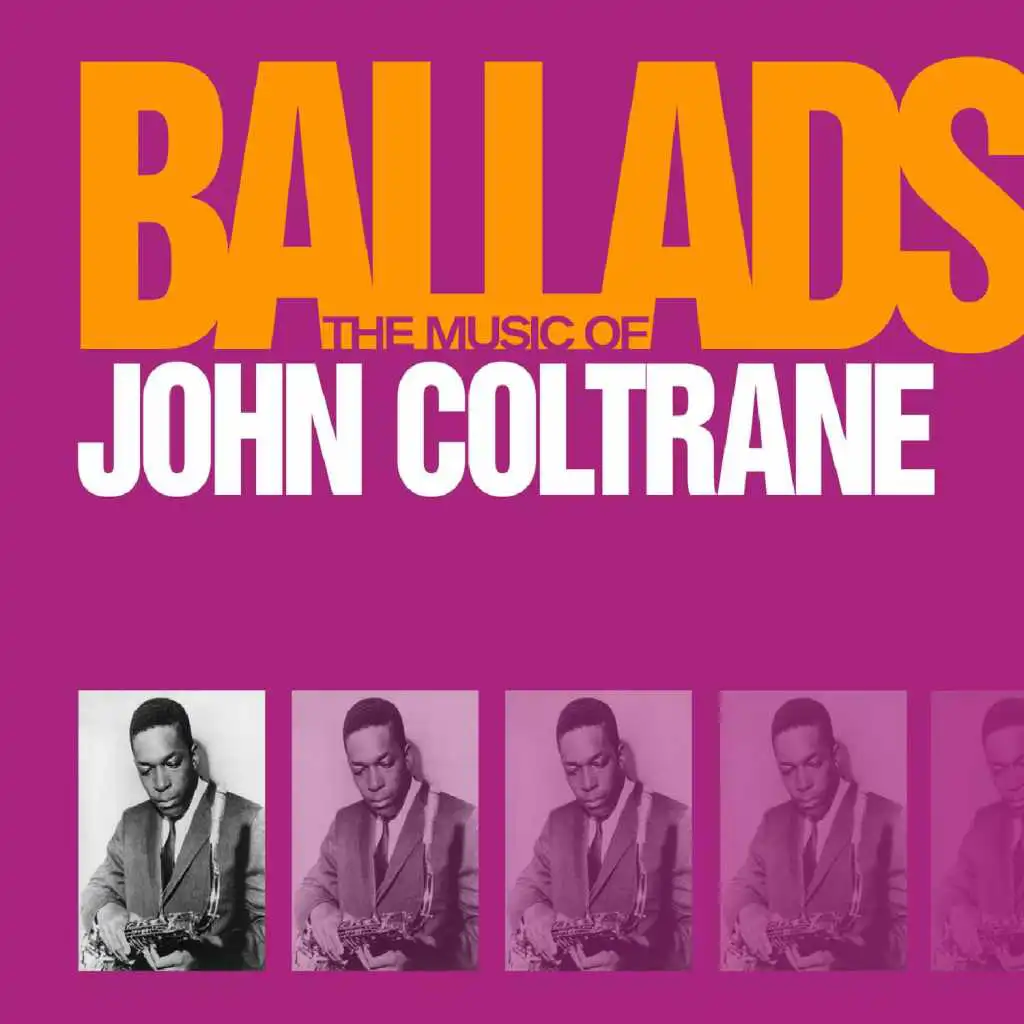 The Music Of John Coltrane - Ballads
