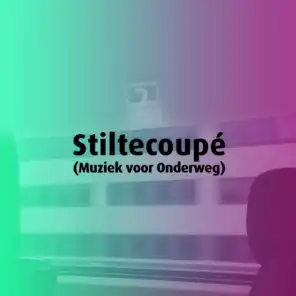 Stiltecoupé (Muziek voor Onderweg)