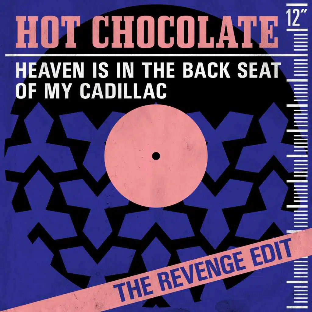 Heaven Is In the Back Seat of My Cadillac (The Revenge Edit)