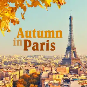 Autumn In Paris