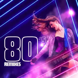 80's Remixes (Remixes)