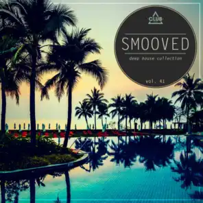 Smooved - Deep House Collection, Vol. 41
