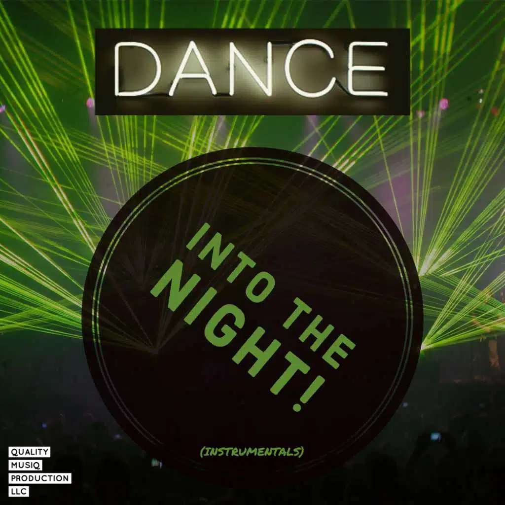 DANCE - INTO THE NIGHT!  (INSTRUMENTALS)