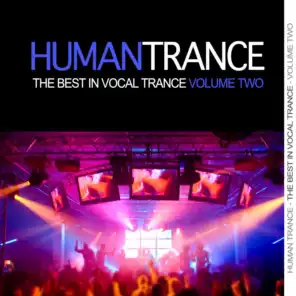 Human Trance, Vol. 2 - Best in Vocal Trance!